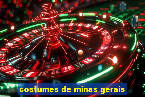 costumes de minas gerais